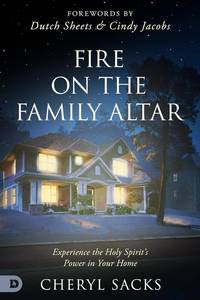 lot 6527 image: Fire on the Family Altar Experience the Holy Spirits Power in Your Home