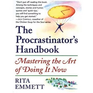 The Procrastinator's Handbook - by Rita Emmett (Paperback)