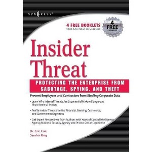 lot 6531 image: Insider Threat Protecting the Enterprise from Sabotage, Spying, and Theft - by Eric Cole & Sandra Ring (Paperback)