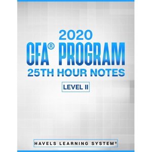 lot 6533 image: 2020 CFA(R) Program Level II - 25th HOUR NOTES -  CFA Level 2 Handbook - Covers Full Syllabus in a Summarized Secret Sauce Notes (Paperback)