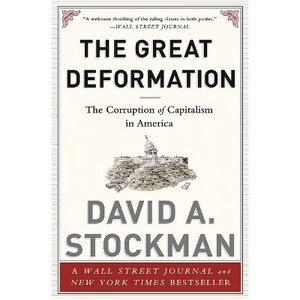 lot 6535 image: The Great Deformation - by David Stockman (Paperback)