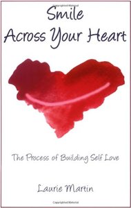 lot 6536 image: Smile Across Your Heart The Process of Building Self Love