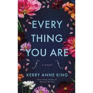 lot 6544 image: Everything You Are - by Kerry Anne King (Paperback)