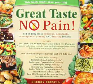 lot 6562 image: Great Taste No Pain 112 of the Most Delicious, Delectable, Scrumptious, Yummy and Healthy Recipes