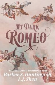 lot 6588 image: My Dark Romeo An Enemies-to-Lovers Romance (Dark Prince Road)