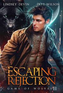 lot 6589 image: Escaping Rejection (Game Of Wolves Book 2)