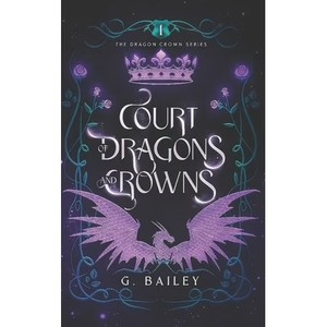 lot 6611 image: The Dragon Crown Court of Dragons and Crowns, Book 1, (Paperback)