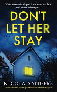 lot 6612 image: Dont Let Her Stay An unputdownable psychological thriller with a breathtaking twist
