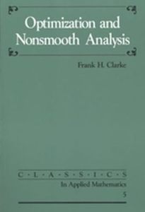 lot 6618 image: Optimization and Nonsmooth Analysis (Classics in Applied Mathematics, Series Number 5)