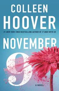 lot 6620 image: November 9 A Novel by Colleen Hoover