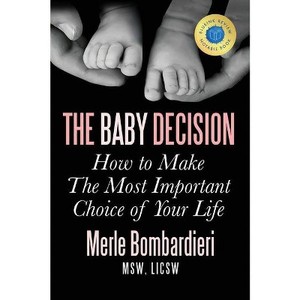 lot 6644 image: The Baby Decision - 2nd Edition by Merle a Bombardieri Msw Licsw (Paperback)