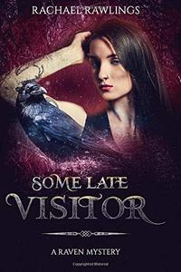lot 6648 image: Some Late Visitor A Raven Mystery