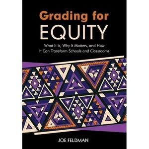 lot 6653 image: Grading for Equity What It Is, Why It Matters, and How It Can Transform Schools and Classrooms (Paperback)