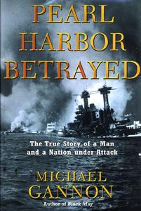 lot 6664 image: Pearl Harbor Betrayed The True Story of a Man and a Nation under Attack