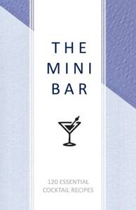 lot 6667 image: The Mini Bar Recipe & Tasting Journal A Craft Cocktail Recipe Book, 120 Essential Cocktail recipes To Write In