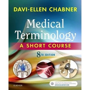 lot 6674 image: Medical Terminology A Short Course - 8th Edition by Davi-Ellen Chabner (Paperback)