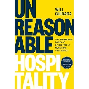 lot 6685 image: Unreasonable Hospitality - by Will Guidara (Hardcover)
