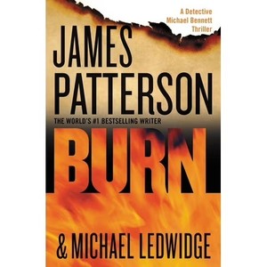 lot 6699 image: A Michael Bennett Thriller Burn, Book 7, (Paperback)