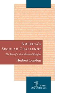 lot 6708 image: Americas Secular Challenge The Rise of a New National Religion (Brief Encounters) Paperback