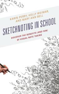lot 6713 image: Sketchnoting in School Discover the Benefits (and Fun) of Visual Note Taking Hardback