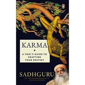lot 6722 image: Karma A Yogis Guide to Crafting Your Destiny NEW YORK TIMES, USA TODAY, and PUBLISHERS WEEKLY (Paperback) by Sadhguru