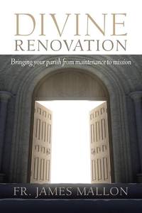 lot 6735 image: Divine Renovation Bringing Your Parish from Maintenance to Mission Paperback