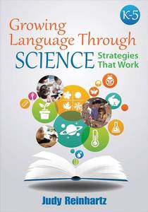 lot 6748 image: Growing Language Through Science, K-5 Strategies That Work Paperback