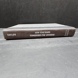 lot 6753 image: How Star Wars Conquered the Universe The Past, Present, and Future of a Multibillion Dollar Franchise