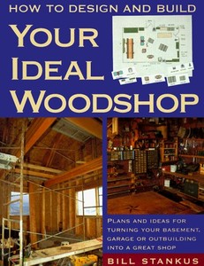 lot 6772 image: How to Design and Build Your Ideal Woodshop Paperback