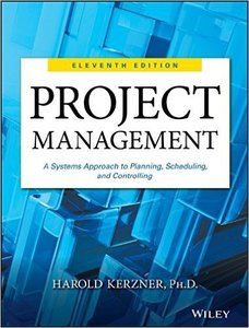 lot 6776 image: Project Management A Systems Approach to Planning, Scheduling, and Controlling by Harold Kerzner 11 edition (Textbook ONLY, Hardcover)