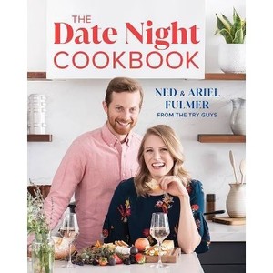 lot 6800 image: The Date Night Cookbook - by Ned Fulmer & Ariel Fulmer (Hardcover)