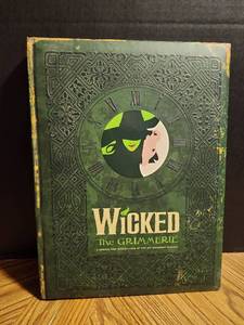 lot 195 image: Wicked The Grimmerie Broadway Musical Behind-the-Scenes Book