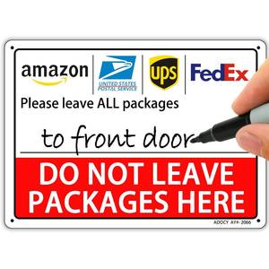 lot 4215 image: Do Not Leave Packages Here, Package Delivery Sign - Metal Aluminum Rust Free - 7 x 9.8 Pre-Drilled Holes, Weather Resistant