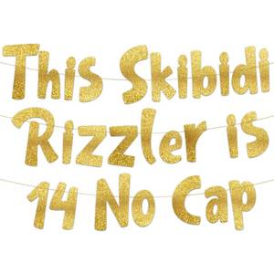 lot 4424 image: Pre-Strung This Skibidi Rizzler is 14 No Cap Gold Glitter Banner - Funny 14th Birthday Decorations for Teen Boys and Girls - Birthday Party Supplies and Gifts