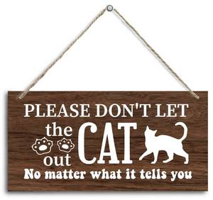 lot 6258 image: Cat Themed Wooden Plaque, ftPlease Donftt Let the Cat Outft Sign, 12x6inch Hanging Wall Decor