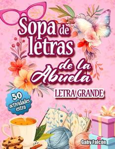 lot 656 image: Sopa de Letras de la Abuela En espa ol, letra grande para adultos Rel jate, juega y mant n tu mente  gil (Spanish Edition)