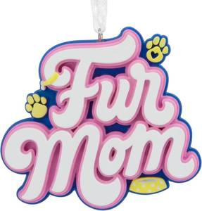 lot 6460 image: Hallmark Fur Mom Word Art Christmas Ornament