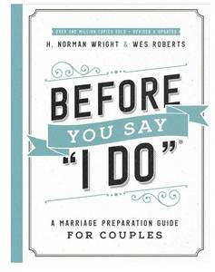 lot 36933 image: Before You Say I Do A Marriage Preparation Guide for Couples - Retail $13