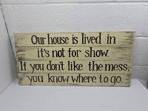 lot 29 image: Rustic Wood Wall Sign with Humorous House Quote 30X14