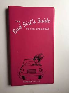 lot 7044 image: The Bad Girls Guide to the Open Road