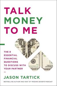 lot 7046 image: Talk Money to Me The 8 Essential Financial Questions to Discuss With Your Partner