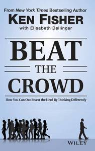 lot 7050 image: Beat the Crowd How You Can Out-Invest the Herd by Thinking Differently (Fisher Investments Press)