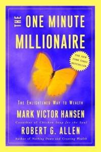 lot 7077 image: The One Minute Millionaire The Enlightened Way to Wealth