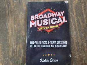 lot 7108 image: Broadway Musical Trivia Book - by Katie Sison (Paperback)