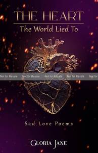lot 7124 image: The Heart The World Lied To Sad Love Poems