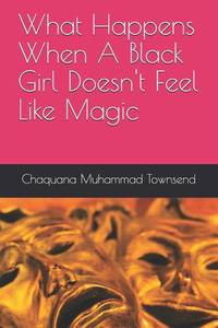 lot 7171 image: What Happens When A Black Girl Doesnt Feel Like Magic