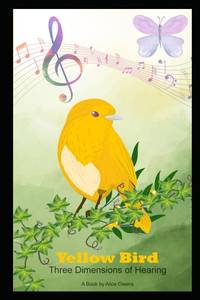 lot 7179 image: Yellow Bird Three Dimensions of Hearing Spirit, Soul, and Body