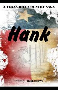 lot 7184 image: HANK A texas hill country saga