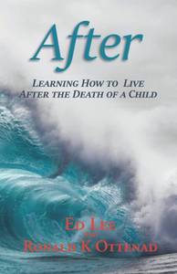 lot 7188 image: After Learning How to Live After the Death of a Child