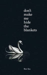 lot 7212 image: dont make me hide the blankets a book of poems for those whove loved and lost and loved again